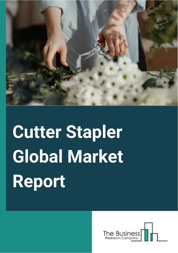 Global Cutter Stapler Market Report 2025