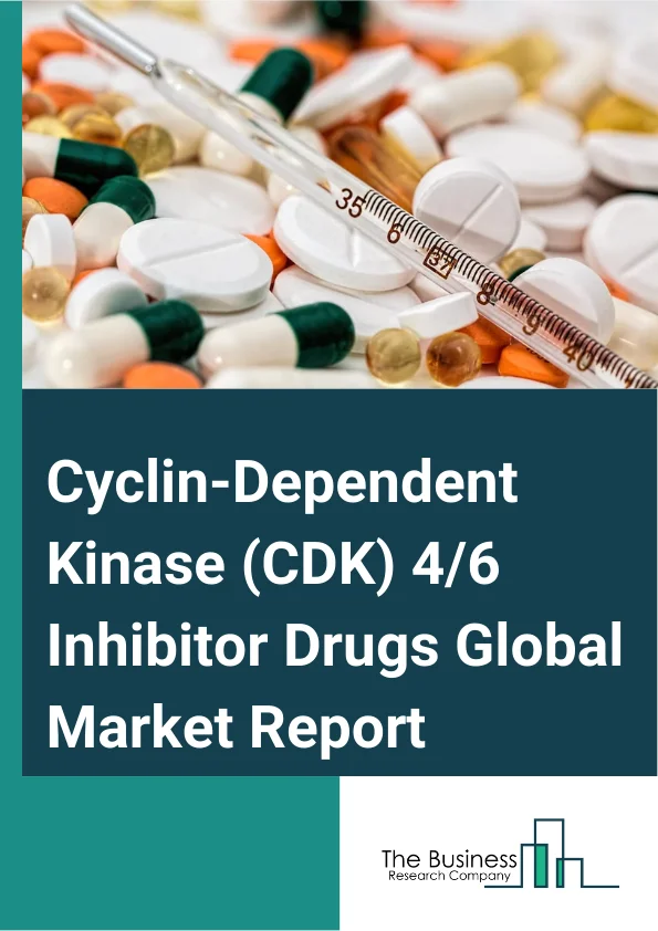 Cyclin-Dependent Kinase (CDK) 4/6 Inhibitor Drugs Global Market Report 2024 – By Drug Type (Palbociclib (Ibrance), Ribociclib (Kisqali), Abermaciclib (Verzenio)), By Patient (Pre-Menopausal, Post-Menopausal, Other Patients), By End-Users (Hospitals, Clinics, Research Laboratories, Retail Pharmacies) – Market Size, Trends, And Global Forecast 2024-2033