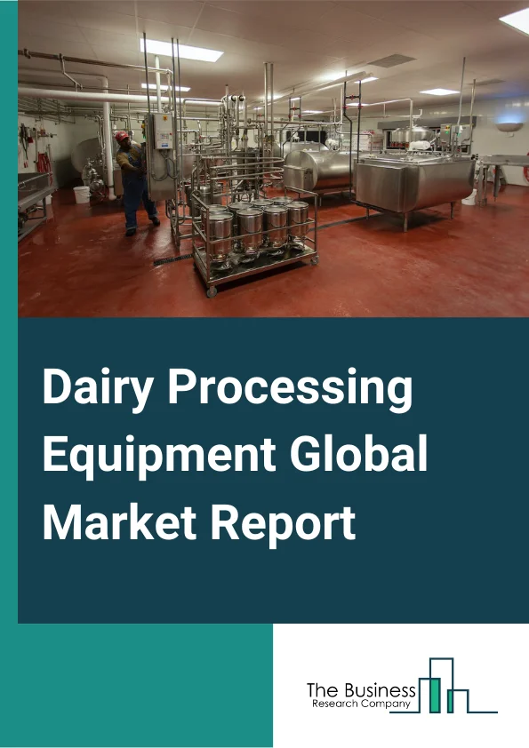 Dairy Processing Equipment Global Market Report 2024 – By Type (Pasteurizers, Homogenizers, Evaporators, Separator, Membrane Filtration Equipment, Other Types), By Operation (Automatic, Semi-Automatic ), By Application (Processed Milk, Butter, Cheese, Milk Powder, Protein Ingredients, Other Applications) – Market Size, Trends, And Global Forecast 2024-2033