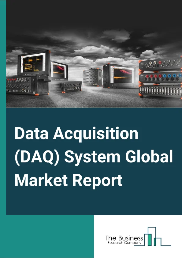 Data Acquisition (DAQ) System Global Market Report 2025 – By Type (Peripheral Component Interconnect (PCI), LAN Extensions For Instrumentation (LXI)/ Ethernet, VME Extensions For Instrumentation (VXI), PCI Extensions For Instrumentation (PXI), Universal Serial Bus (USB), Standalone), By Component (Hardware, Software), By Speed (High-speed (>100 KS/S), Low-speed (<100 KS/S)), By Application (Research And Analysis, Manufacturing And Quality, Asset Condition Monitoring, Design Validation And Repair), By End User (Aerospace And Defense, Energy And Power, Automotive And Transportation, Wireless Communication And Infrastructure, Water And Wastewater Treatment, Healthcare, Food And Beverages) – Impact of Tariff and Trade War on Market Size, Growth, Trends, and Forecast 2025–2034