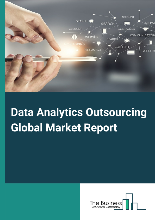 Global Data Analytics Outsourcing Market Report 2025