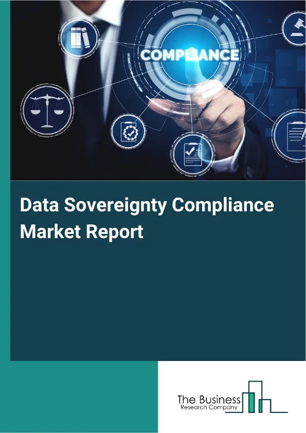 Data Sovereignty Compliance Market Report Infographic Image
