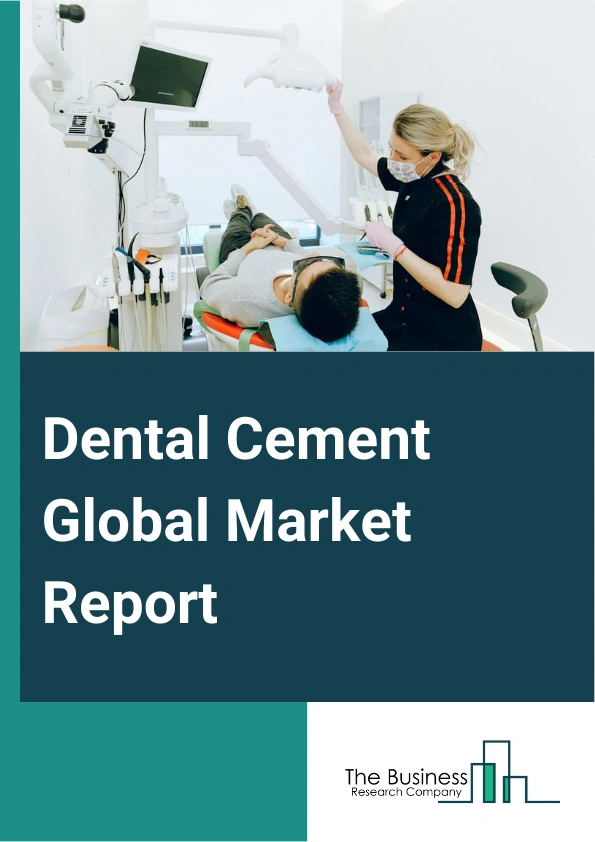 Dental Cement Global Market Report 2025 – By Product (Temporary Cements, Permanent Cements), By Material (Glass Ionomers, Zinc Oxide Eugenol, Zinc Phosphate, Polycarboxylate, Composite Resins, Other Materials), By Application (Crowns, Bridges, Inlays And Onlays, Other Applications), By End-User (Dental Ambulatory Surgical Centers, Dental Academic and Research Institutes, Hospitals, Dental Clinics) – Market Size, Trends, And Global Forecast 2025-2034