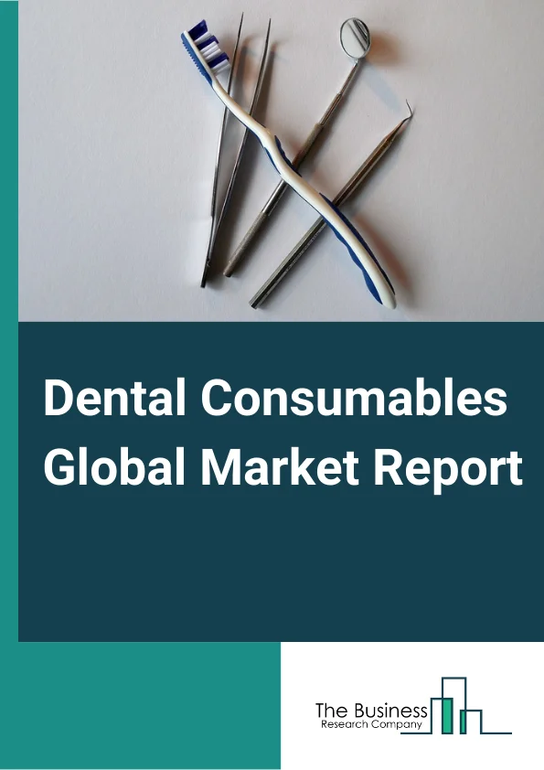 Dental Consumables Global Market Report 2025 – By Product( Dental Implants, Dental Prosthetics, Endodontics, Orthodontics, Periodontics, Retail Dental Care Essentials, Other Dental Consumables), By Material( Metals, Polymers, Ceramics, Biomaterials), By Application( Dental Clinics, Hospitals, Other Applications) – Market Size, Trends, And Global Forecast 2025-2034