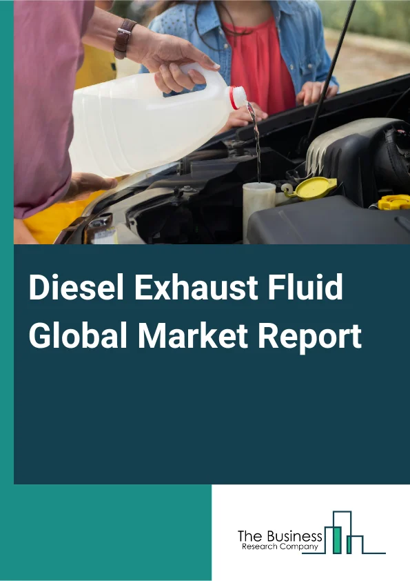 Diesel Exhaust Fluid