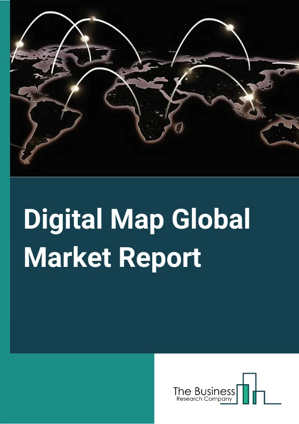 Digital Map Global Market Report 2024 – By Type (Services, Solutions. ), By Functionality (Scientific, GPS Navigation, Computerized. ), By Service (Consulting, Development, Management. ), By Industry (Automotive, Engineering And Construction, Logistics And Transportation, Energy And Utilities, Telecommunication. ), By Application (Real-Time Location Data Management, Geocoding And Geo-positioning, Routing And Navigation, Asset Tracking, Reverse Geocoding) – Market Size, Trends, And Global Forecast 2024-2033