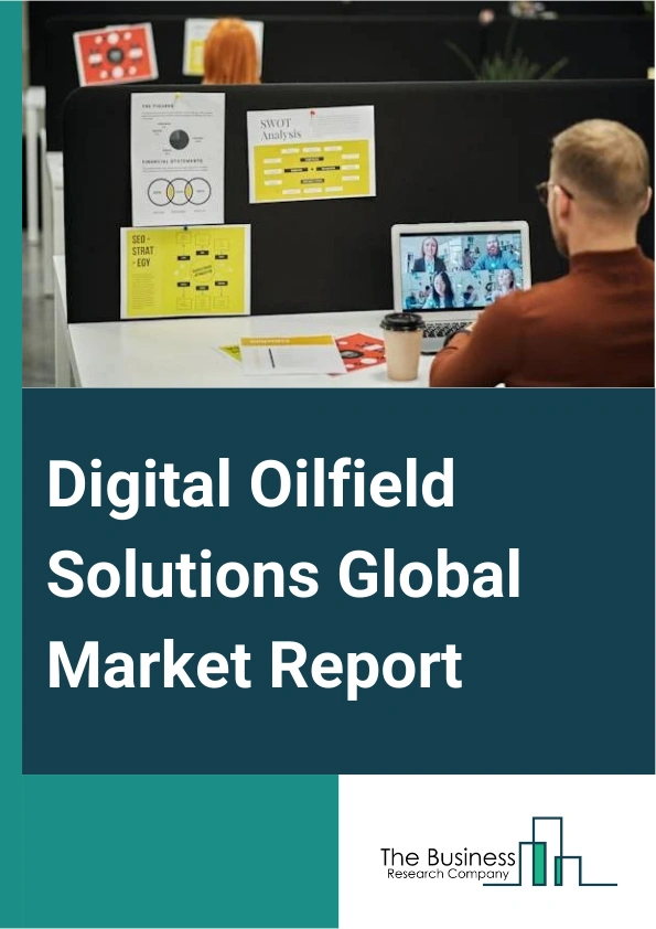 Digital Oilfield Solutions