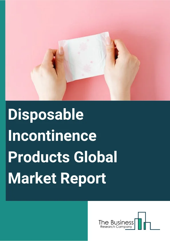 Disposable Incontinence Products Global Market Report 2025 – By Product (Protective Incontinence Garments, Urine Bags, Urinary Catheter), By Material (Plastic, Cotton Fabric, Super Absorbents, Latex, Other Material), By ...