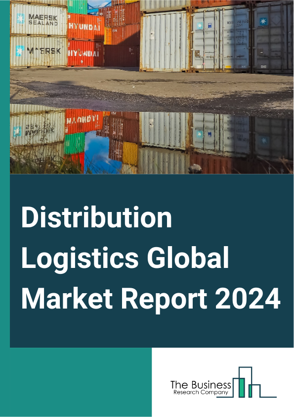 Distribution Logistics Market Report Infographic Image