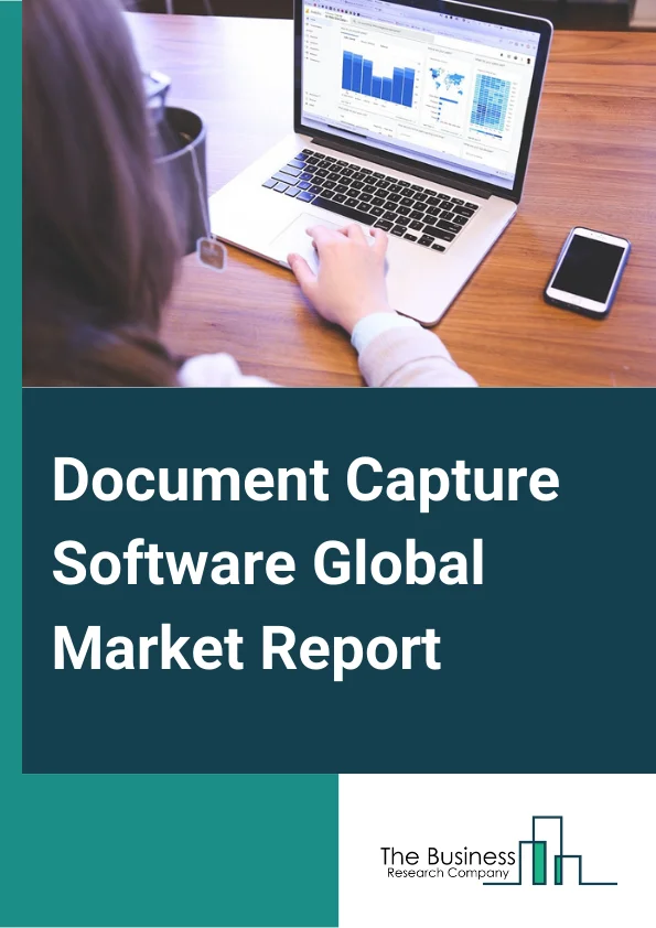 Document Capture Software Global Market Report 2025 – By Solution (Multiple-Channel Capture, Cognitive Capture, Mobile Capture, Other Solutions), By Deployment (Cloud, On-Premise, Hybrid), By Organization Size (Small And Medium Enterprises, Large Enterprises), By Industry (Retail, Banking, Financial Services And Insurance, Telecom And IT, Healthcare, Transportation And Logistics, Energy, Other Industries) – Market Size, Trends, And Global Forecast 2025-2034