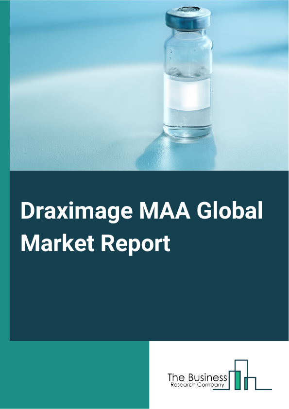 Draximage MAA