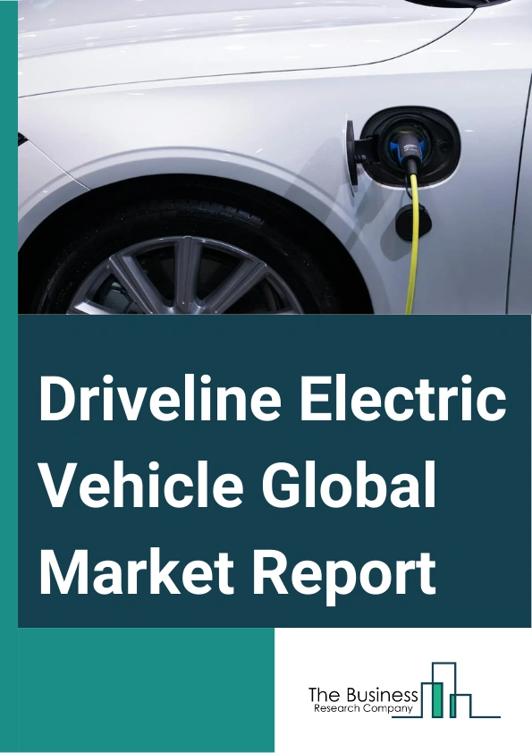 Driveline Electric Vehicle Market Report Infographic Image