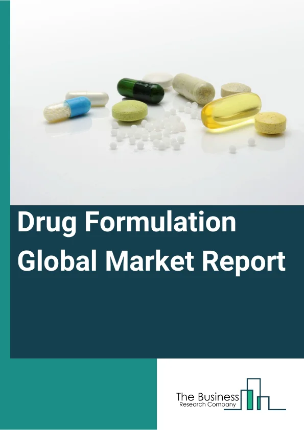 Drug Formulation Global Market Report 2024 – By Dosage Form (Oral formulations, Parenteral Formulations, Topical Formulations, Inhalation Formulations), By Formulation (Tablets, Capsules, Injectable, Sprays, Suspensions, Powders, Other Formulations), By Therapy Area (Cardiovascular Diseases (CVDs), Pain, Diabetes, Cancer, Respiratory Diseases, Other Diseases), By End-User (Big Pharma, Small And Medium Pharma, Biotech Companies ) – Market Size, Trends, And Global Forecast 2024-2033