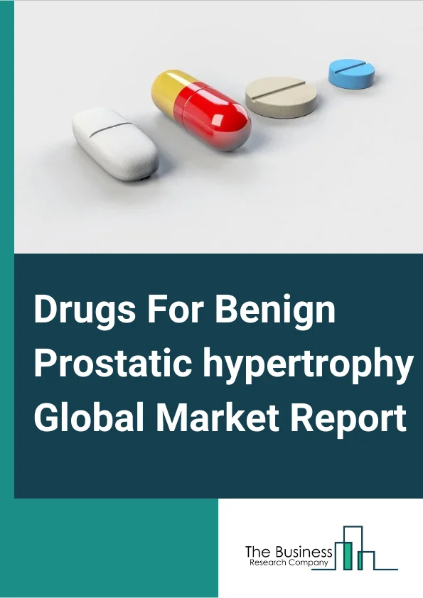 Drugs For Benign Prostatic hypertrophy