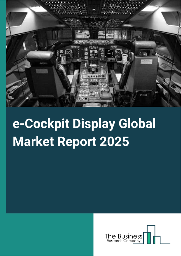 Global e-Cockpit Display Market Report 2025