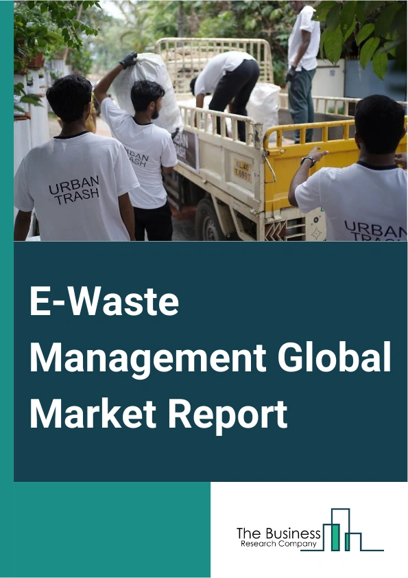 E-Waste Management Global Market Report 2025 – By Type (Recycled, Unrecycled), By Source (Industrial Electronics, Information Technology (IT) And Telecom Equipment, Datacenters, Networking Cards Or Equipment, Digital Boards, Other Sources), By Material Recovery (Metal, Plastic, Glass, Other Materials), By Application (Disposal, Reuse, Landfill, Incineration, Recycle) – Market Size, Trends, And Global Forecast 2025-2034