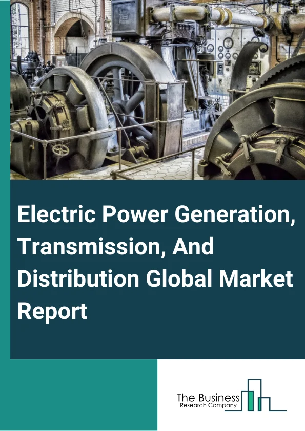 Electric Power Generation, Transmission, And Distribution