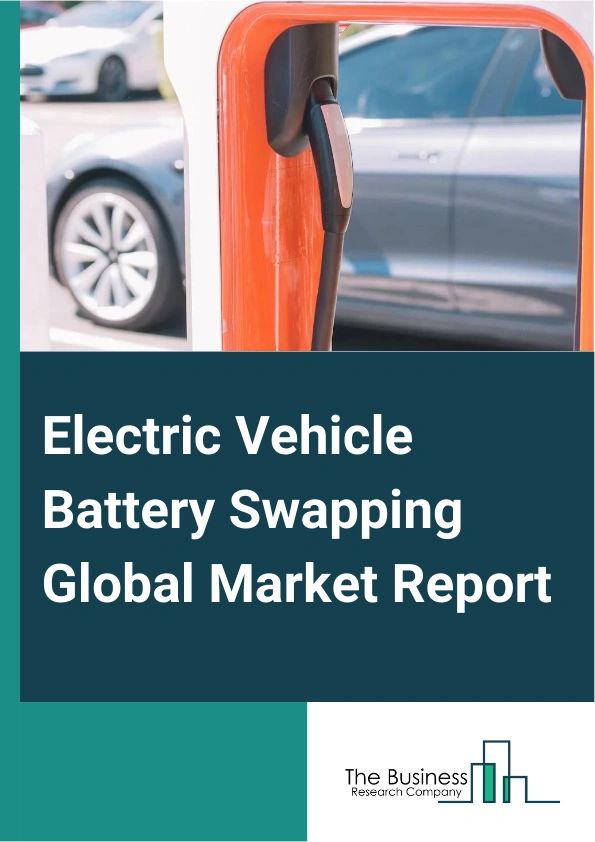 Electric Vehicle Battery Swapping Global Market Report 2025 – By Service Type (Subscription Model, Pay-Per-Use Model), By Station Type (Automated, Manual), By Vehicle Type (Two-Wheeler, Three-Wheeler Passenger Vehicle, Three-Wheeler Light Commercial Vehicle, Four-Wheeler Light Commercial Vehicle, Buses, Other Vehicle Types) – Market Size, Trends, And Global Forecast 2025-2034