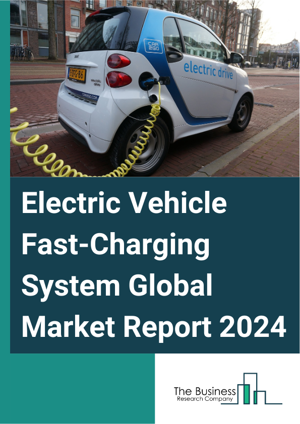 Electric Vehicle Fast-Charging System Market Report Infographic Image