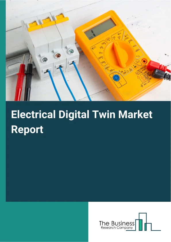 Electrical Digital Twin Market Report Infographic Image