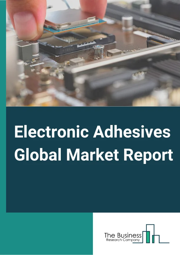 Electronic Adhesives