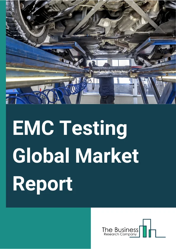 EMC Testing Global Market Report 2024 – By Offering Type (Hardware, Software), By Services Type (Testing Services, Inspection Services, Certification Services, Other Services), By End-Use (Consumer Appliances And Electronics, Automotive, Military And Aerospace, IT And Telecommunications, Medical, Industrial, Renewable Energy, Railways) – Market Size, Trends, And Global Forecast 2024-2033