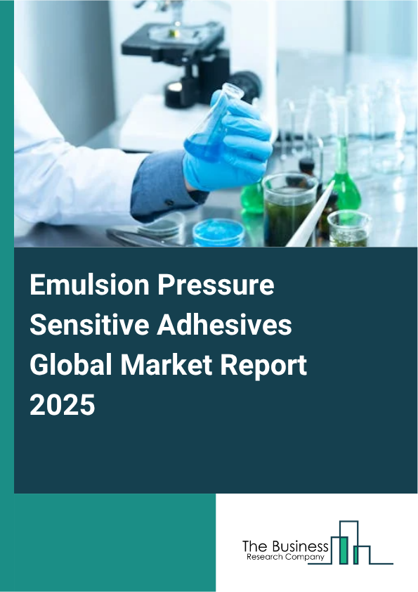 Global Emulsion Pressure Sensitive Adhesives Market Report 2025
