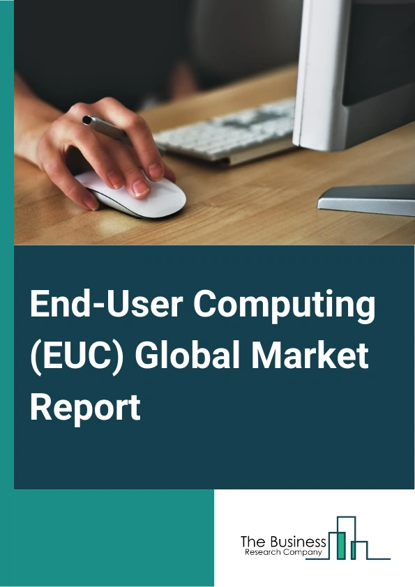 End-User Computing (EUC) Global Market Report 2025 – By Deployment Mode (Cloud, On-Premises), By Solution (Virtual Desktop Infrastructure, Unified Communication, Device Management, Software Asset Management, Other Solutions), By Service (Consulting, Support And Maintenance, Training And Education, System Integration, Managed Services), By Industry (IT And Telecom, Banking, Financial Services, And Insurance (BFSI), Education, Healthcare, Government, Retail, Media And Entertainment, Manufacturing, Other Industries) – Market Size, Trends, And Global Forecast 2025-2034