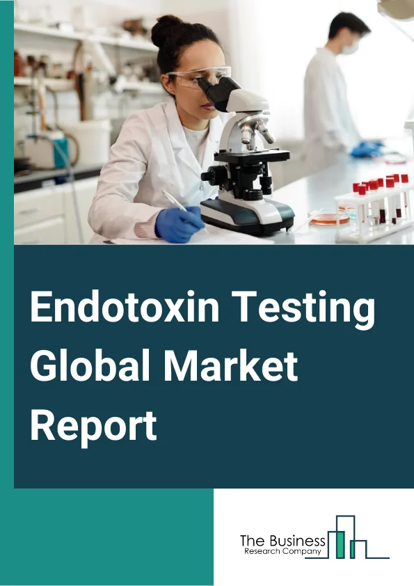 Endotoxin Testing Global Market Report 2024 – By Test Type (LAL (Limulus Amebocyte Lysate) Test, Chromogenic Tests, Turbidimetric Tests, Gel Clot Tests, MAT Test, Rabbit Pyrogen Test, Recombinant Factor C (rFC) Assay), By Application (Medical Devices, Pharmaceuticals, Packaging, Raw Materials), By End-User (Hospitals, Laboratories, Research Institutes) – Market Size, Trends, And Global Forecast 2024-2033