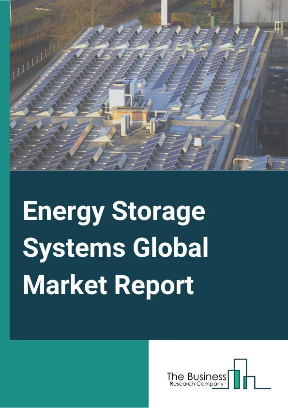 Energy Storage Systems Global Market Report 2025 – By Technology( Pumped Hydro Storage, Battery Energy Storage, Compressed Air Energy Storage, Flywheel Energy Storage ), By Application( Stationary, Transportation ), By End User( Residential, Non-Residential, Utilities) – Impact of Tariff and Trade War on Market Size, Growth, Trends, and Forecast 2025–2034