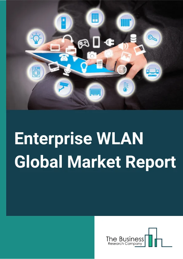 Enterprise WLAN Global Market Report 2025 – By Component (Hardware, Software, Service), By Organization Size (Small and Medium Enterprises, Large Enterprise), By Application (BFSI, IT and Telecom, Healthcare, Retail, Government, Other Applications) – Market Size, Trends, And Global Forecast 2025-2034