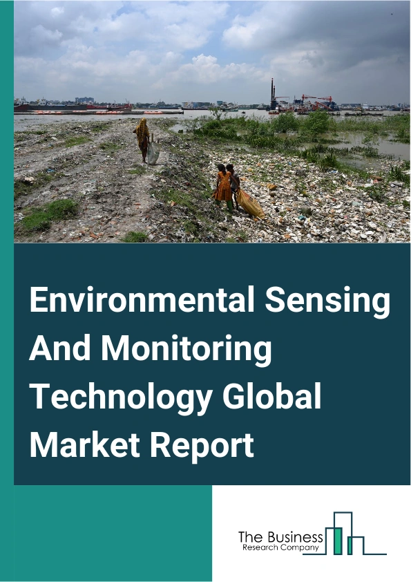 Environmental Sensing And Monitoring Technology Global Market Report 2024 – By Type (Portable, Stationary), By Component ( Sensors, Monitors, Software, Service), By Monitoring Method (Active Monitoring, Intermediate Monitoring, Passive Monitoring), By Applications (Water Pollution Monitoring, Air Pollution Monitoring, Sound Pollution Monitoring, Soil Pollution Monitoring, Other Applications), By End-User (Meteorology, Government, Defense, Ocean Exploration Organizations, Research Organizations, Industrial Sector, Other End-users) – Market Size, Trends, And Global Forecast 2024-2033