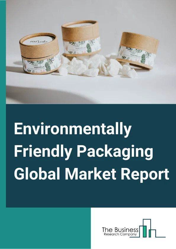 Environmentally Friendly Packaging