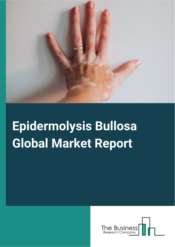 Epidermolysis Bullosa