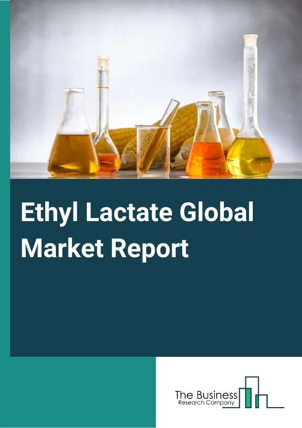 Ethyl Lactate Global Market Report 2025 – By Grade (Food Grade, Medical Grade, Industrial Grade, Other Grades), By Application (Adhesives, Cleaners, Inks, Solvents, Food Additives, Fragrances, Other Applications), By End User (Food and Beverages, Electronics, Paints and Coatings, Packaging and Printing ink, Pharmaceuticals, Cosmetics and Personal Care, Industrial Cleaning, Agrochemicals) – Impact of Tariff and Trade War on Market Size, Growth, Trends, and Forecast 2025–2034
