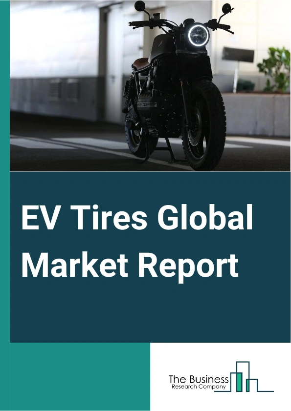 Global EV Tires Market Report 2025