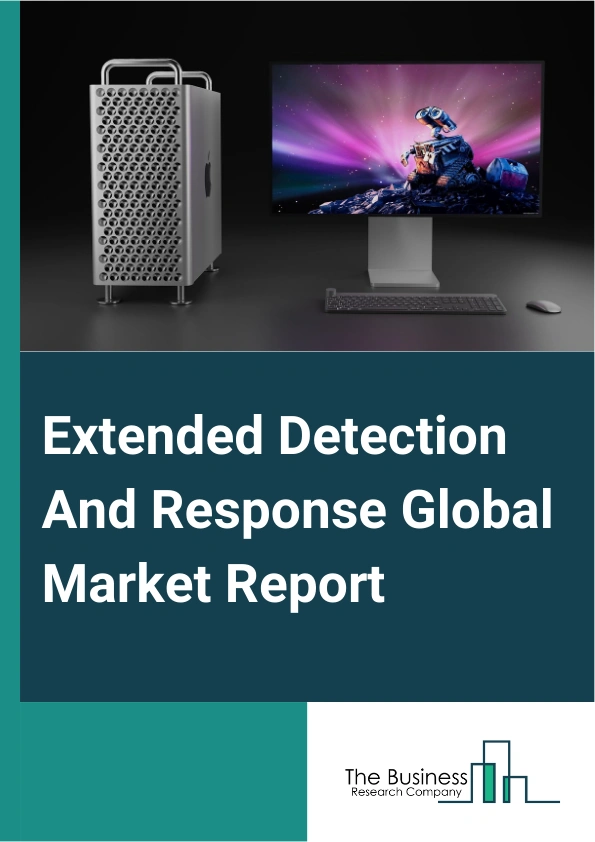 Extended Detection And Response Global Market Report 2025 – By Component (Solutions, Services), By Deployment Mode (On-Premises, Cloud-Based, Hybrid), By Organization Size (Large Enterprises, Small And Medium-Sized Enter...