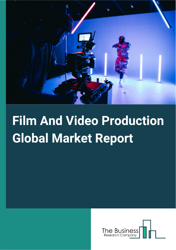 Film And Video Production Market Size and growth rate 2025 to 2029: Graph