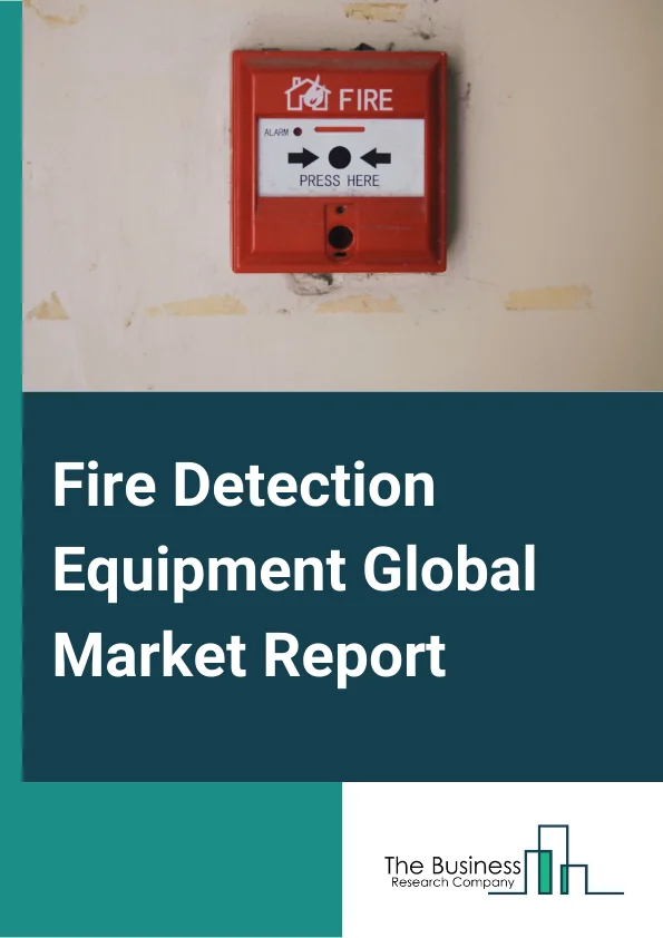 Fire Detection Equipment