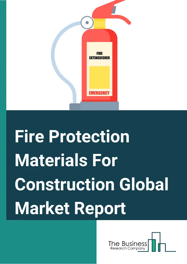 Fire Protection Materials For Construction