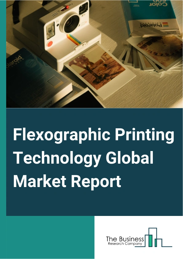 Global Flexographic Printing Technology Market Report 2025