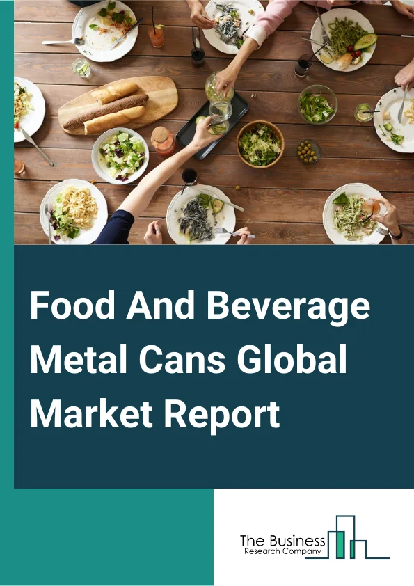 Food And Beverage Metal Cans