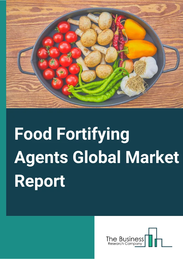 Food Fortifying Agents Global Market Report 2024 – By Type( Minerals, Vitamins, Lipids, Carbohydrates, Proteins And Amino Acids, Prebiotics, Probiotics, Other Types), By Process( Powder Enrichment, Premixes And Coatings, Drum Drying, Dusting, Spray Drying Under Microencapsulation Process), By Application( Cereals And Cereal-Based Products, Dairy And Dairy-Based Products, Fats And Oils, Bulk Food Items, Beverages, Infant Formula, Dietary Supplements, Other Applications) – Market Size, Trends, And Global Forecast 2024-2033