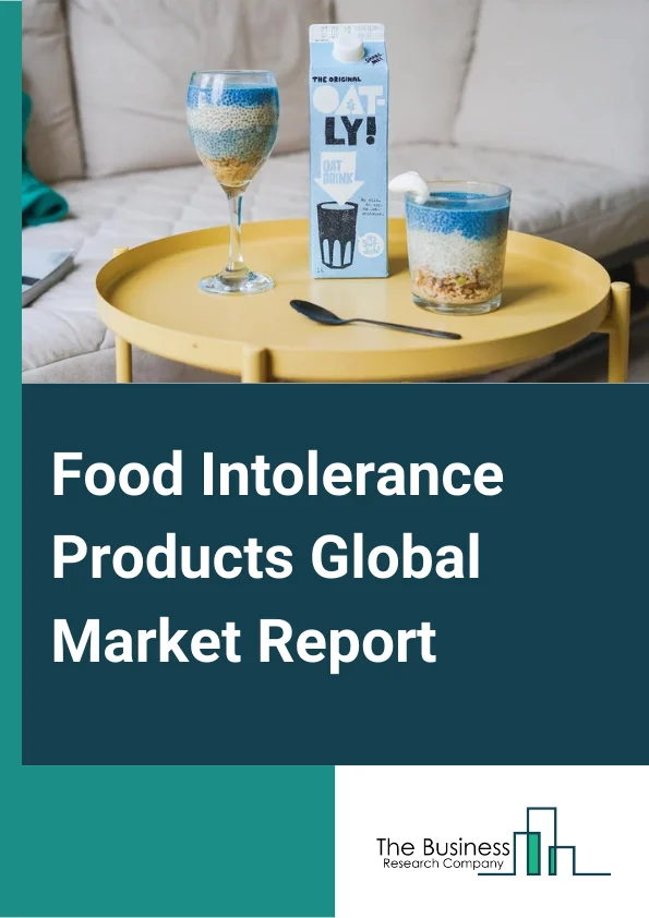 Food Intolerance Products Global Market Report 2025 – By Product Type (Diabetic Food, Gluten-free Food, Lactose-free Food), By Type (Bakery Products, Confectionery Products, Dairy and Dairy Alternatives, Meat and Seafood Products, Other Types), By Distribution Channel (Hypermarkets Or Supermarkets, Convenience Stores, Online Channels, Other Distribution Channels) – Market Size, Trends, And Global Forecast 2025-2034