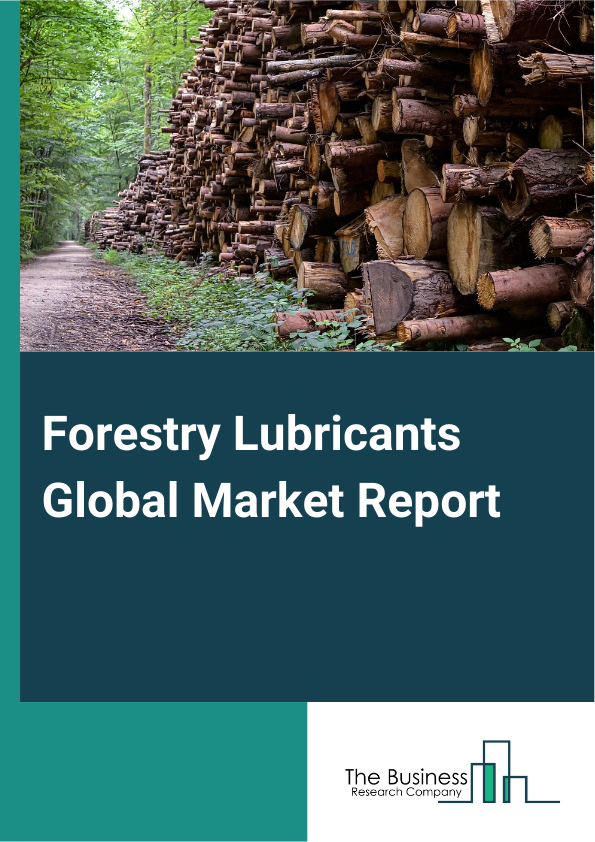 Forestry Lubricants