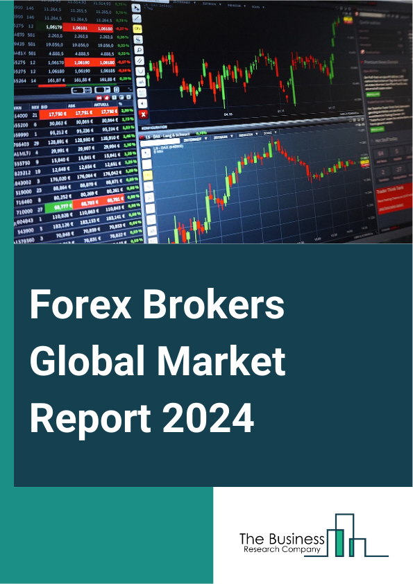 Forex Brokers Global Market Report 2025 – By Type (Currency Swap, Outright Forward and Foreign Exchange (FX) Swaps, Foreign Exchange (FX) Options), By Counterparty (Reporting Dealers, Financial Institutions, Non-Financia...