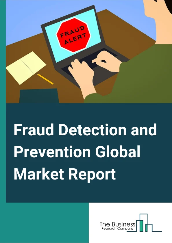 Fraud Detection and Prevention 
