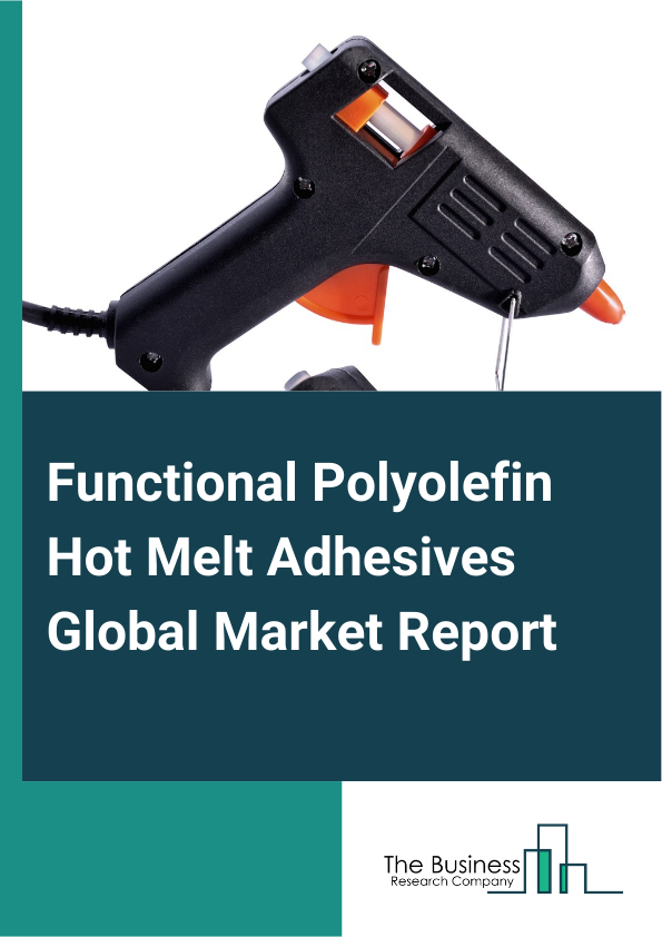 Functional Polyolefin Hot Melt Adhesives