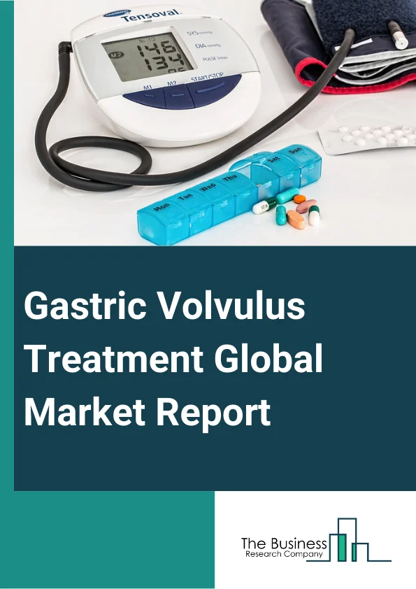 Gastric Volvulus Treatment