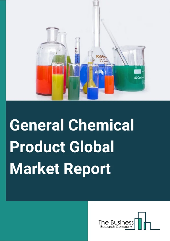 General Chemical Product Global Market Report 2025 – By Type (Except Basic Chemicals, Resins, Synthetic Rubber, Other Types), By Product Type (Organic, Inorganic), By Application (Household, Commercial) – Market Size, Trends, And Global Forecast 2025-2034